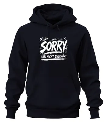 Produktbild von Sorry hab nicht zugehört Lustig Sarkasmus Statement Humor Hoodie Kapuzenpullover, Navy, L