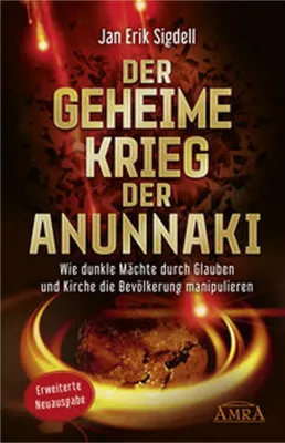 Image de Der Geheime Krieg der Anunnaki (Erweiterte Neuausgabe)
