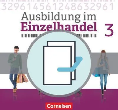 Produktbild von Ausbildung im Einzelhandel 3. Ausbildungsjahr - Allgemeine Ausgabe - Fachkunde und Arbeitsbuch