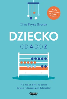 Obrázok produktu pre Dziecko od A do Z poradnik dla rodziców wydanie 2023