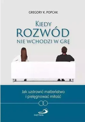 Produktbild von Kiedy rozwód nie wchodzi w grę