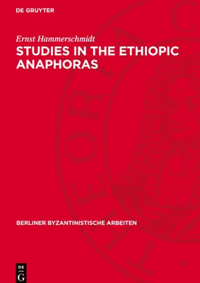 Produktbild von Studies in the Ethiopic Anaphoras