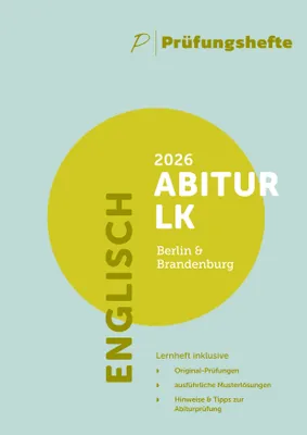 Produktbild von Prüfungsheft - 2026 Englisch Abitur Leistungskurs - Berlin und Brandenburg - Original-Prüfungen und Lösungen