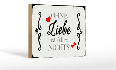 Produktbild von Holzschild Spruch 18x12cm ohne Liebe ist Alles nichts Herz