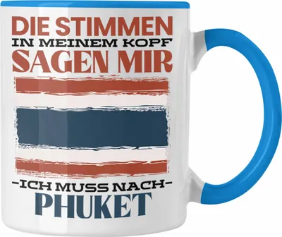 Produktbild von Trendation - Phuket Tasse Urlaub Heimat Geschenk Spruch Thailand Geschenkidee (Blau)