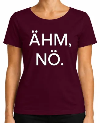 Imagen del producto de Camiseta para mujer, color burdeos, talla L, con estampado sarcástico, divertido, con un mensaje humorístico