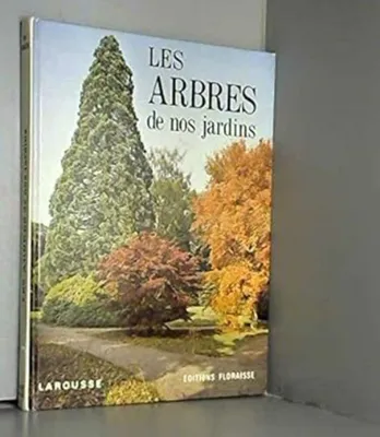 Image de Les arbres de nos jardins