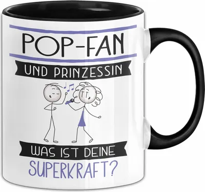 Produktbild von Pop-Fan Und Prinzessin Tasse Geschenk Für Eine Pop-Fan Geburtstag Was Ist Deine Superkraft (Schwarz)