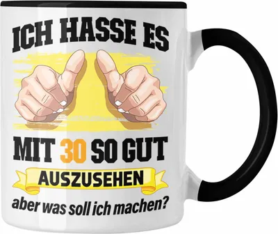 Produktbild von Trendation -  30. Geburtstag Tasse Frau Männer Geschenk 30er Geschenkidee 30 Mutter Vater Mann Frauen Lustig Geschenke (Schwarz)