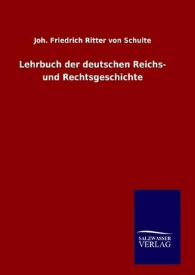Immagine prodotto di Lehrbuch der deutschen Reichs- und Rechtsgeschichte