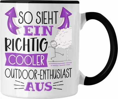 Produktbild von Trendation - So Sieht Ein Richtig Cooler Outdoor-Enthusiast Aus Geschenk Tasse Lustiger Spruch Geschenkidee (Schwarz)