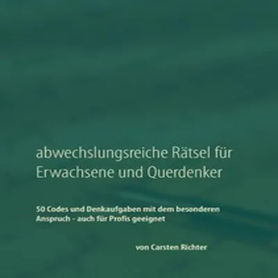 Produktbild von Abwechslungsreiche Rätsel für Erwachsene und Querdenker
