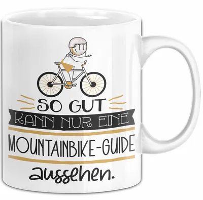 Produktbild von Mountainbike-Guide Geschenk Tasse So Gut Kann Nur Eine Mountainbike-Guide Aussehen Geschenkidee Geburtstag Weihnachten Lustig (Weiß)