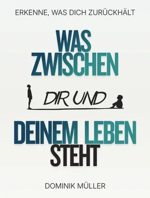 Obrázek produktu pro Was zwischen dir und deinem Leben steht