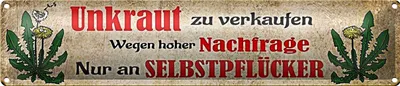 Produktbild von Blechschild Spruch 46x10cm Unkraut verkaufen nur an Selbstpflücker Deko