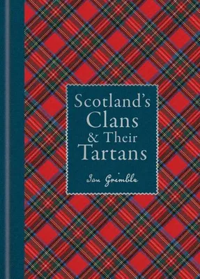 Obrázok produktu pre Scotland's Clans & Their Tartans
