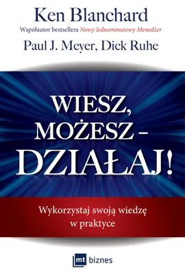 Image de Wiesz, możesz – Działaj! Wykorzystaj wiedzę w praktyce