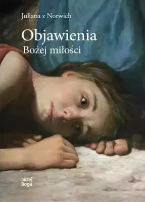 Obrázok produktu pre Objawienia Bożej miłości