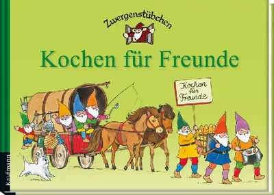 Produktbild von Zwergenstübchen Kochen für Freunde