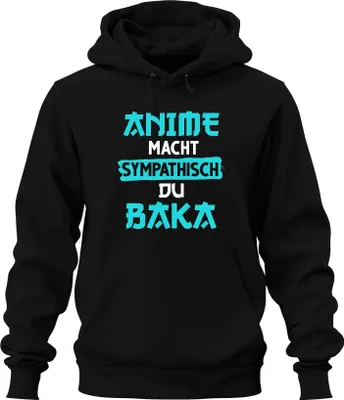 Produktbild von Anime macht sympathisch du Baka Otaku Manga Geschenk Japan Nerd Uni Hoodie Kapuzenpullover, Schwarz, S