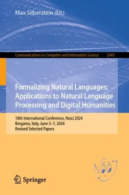 Zdjęcie produktu dla Formalizing Natural Languages: Applications to Natural Language Processing and Digital Humanities