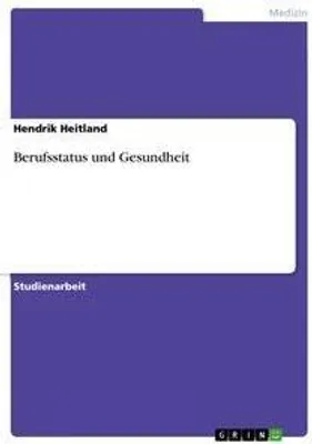 Produktbild von Berufsstatus und Gesundheit