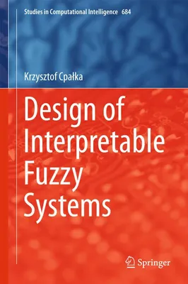 Produktbild von Design of Interpretable Fuzzy Systems