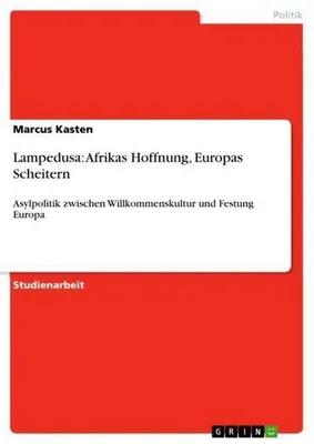 Immagine prodotto di Lampedusa: Afrikas Hoffnung, Europas Scheitern