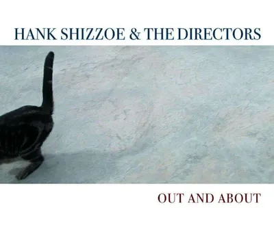 Obrázek produktu pro Hank Shizzoe: Out And About - - (CD / O)