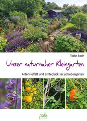 Obrázok produktu pre Unser naturnaher Kleingarten
