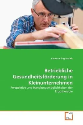 Produktbild von Pogorzalek, V: Betriebliche Gesundheitsförderung in Kleinunt