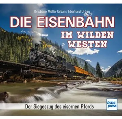 Immagine prodotto di Die Eisenbahn im Wilden Westen