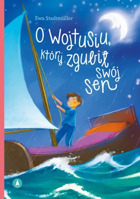 Obrázek produktu pro O Wojtusiu, który zgubił swój sen + CD