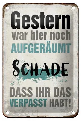Produktbild von Blechschild Spruch 12x18cm Gestern war hier noch aufgeräumt