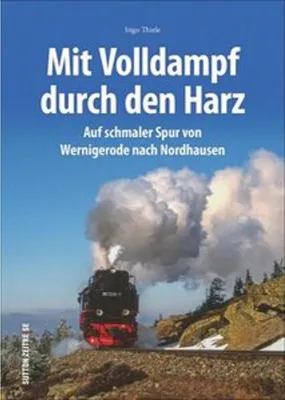 Obrázok produktu pre Unterwegs mit den Harzer Schmalspurbahnen