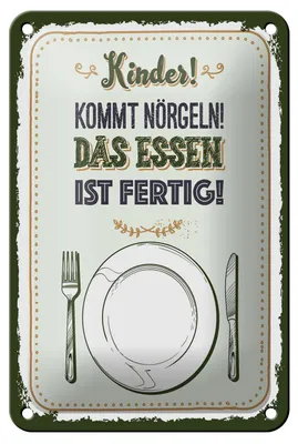 Produktbild von Blechschild Spruch 20x30 cm Kinder kommt nörgeln das Essen ist fertig Schild