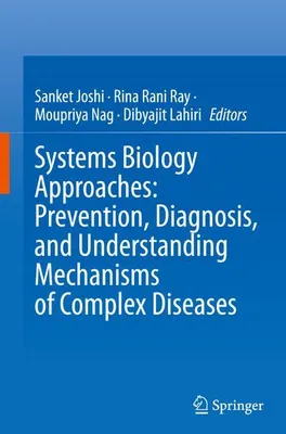 Obrázok produktu pre Systems Biology Approaches: Prevention, Diagnosis, and Understanding Mechanisms of Complex Diseases