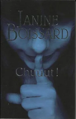 Image de Janine Boissard - Chuuut !