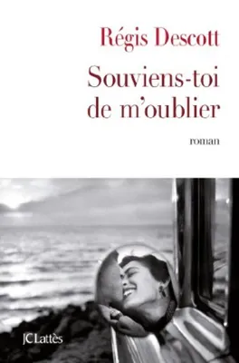 Image de Souviens-toi de m'oublier