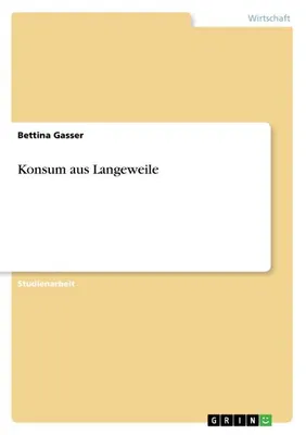 Image de Konsum aus Langeweile