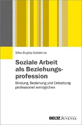 Produktbild von Soziale Arbeit als Beziehungsprofession