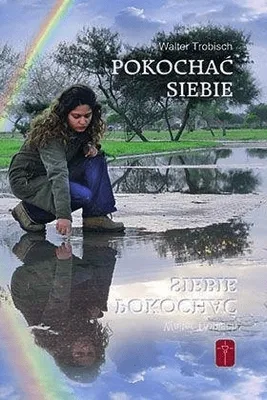 Zdjęcie produktu dla Pokochaæ siebie Walter Trobisch (Buch auf Polnisch)