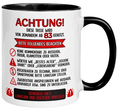Produktbild von Tasse 83. Geburtstag Mann Frau – „Achtung – Diese Tasse wird von jemandem ab 83 genutzt“ – Geschenk zum Geburtstag Männer Frauen