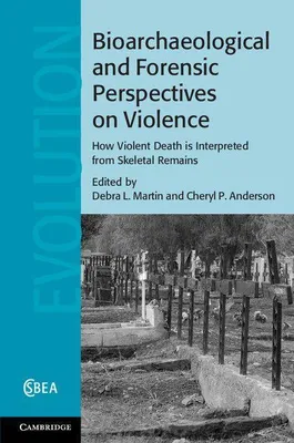 Produktbild von Bioarchaeological and Forensic Perspectives on Violence