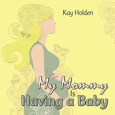 Produktbild von My Mommy Is Having a Baby