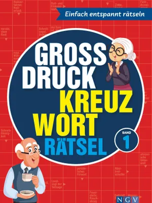 Produktbild von Großdruck Kreuzworträtsel Band 1: Rätseln ohne Brille für Erwachsene und Senioren