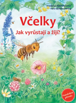 Immagine prodotto di Včelky - Jak vyrůstají a žijí? | Friederun Reichenstetter