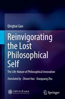 Image de Reinvigorating the Lost Philosophical Self