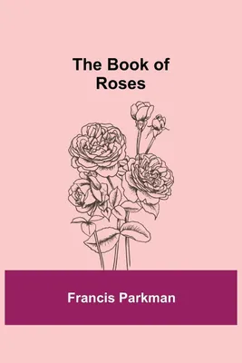 Produktbild von The Book of Roses
