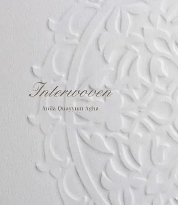 Produktbild von Anila Quayyum Agha: Interwoven